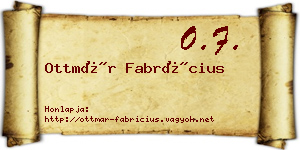 Ottmár Fabrícius névjegykártya